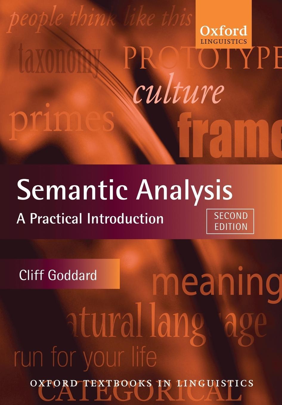 Cover: 9780199560288 | Semantic Analysis | A Practical Introduction | Cliff Goddard | Buch