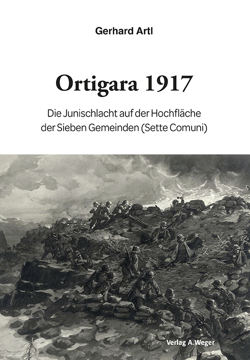 Cover: 9788865632857 | Ortigara 1917 | Gerhard Artl | Buch | 2021 | EAN 9788865632857