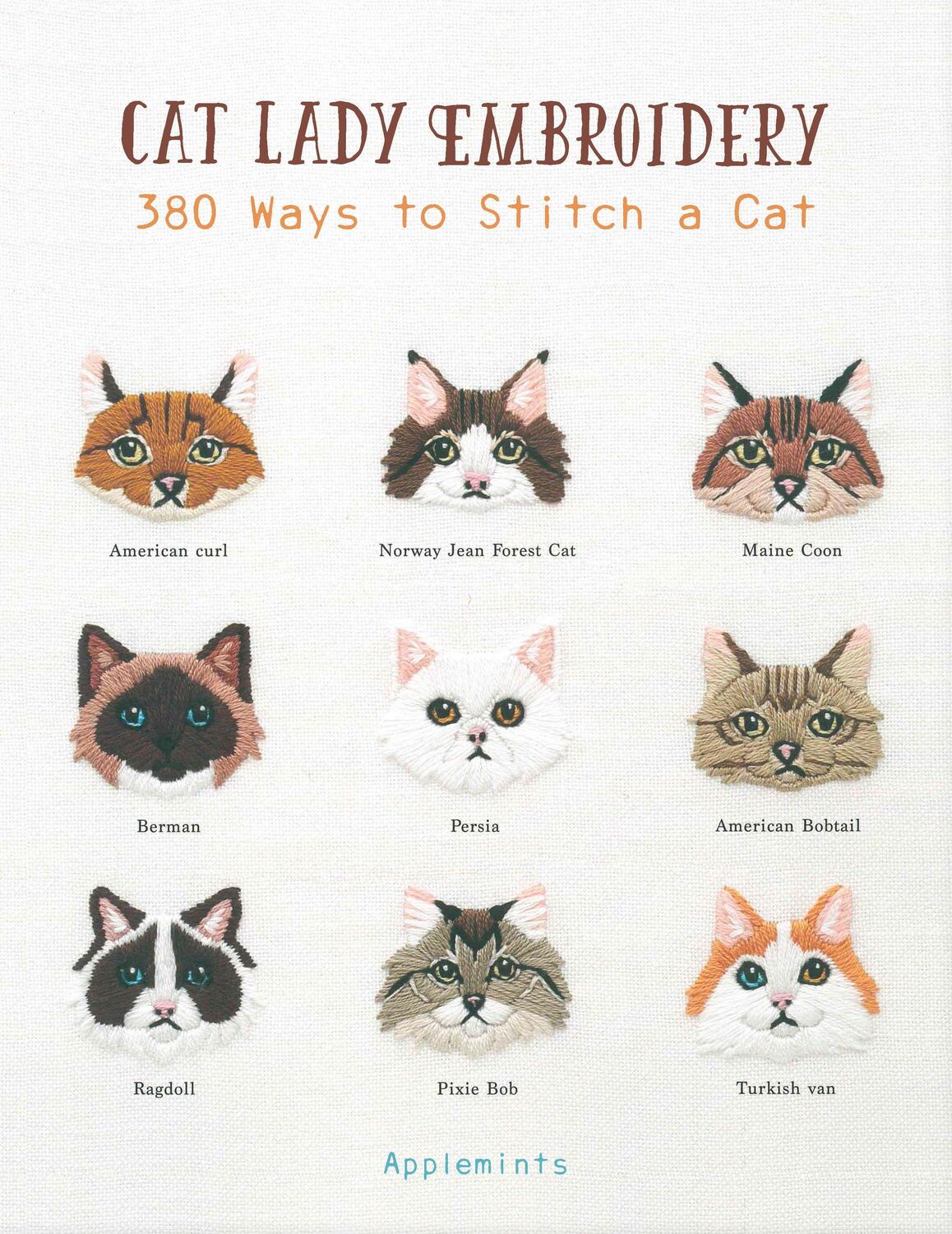 Cover: 9781589239647 | Cat Lady Embroidery: 380 Ways to Stitch a Cat | Applemints | Buch