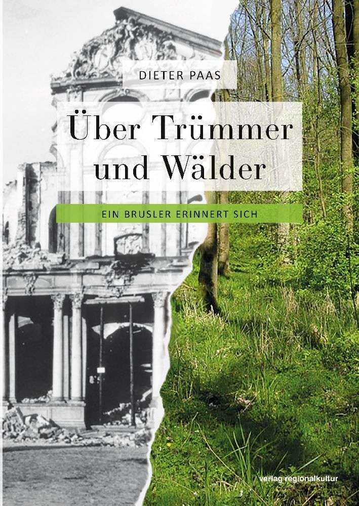 Cover: 9783955053819 | Über Trümmer und Wälder | Ein Brusler erinnert sich | Dieter Paas