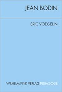 Cover: 9783770538393 | Jean Bodin | Periagoge | Eric Voegelin | Taschenbuch | 147 S. | 2003