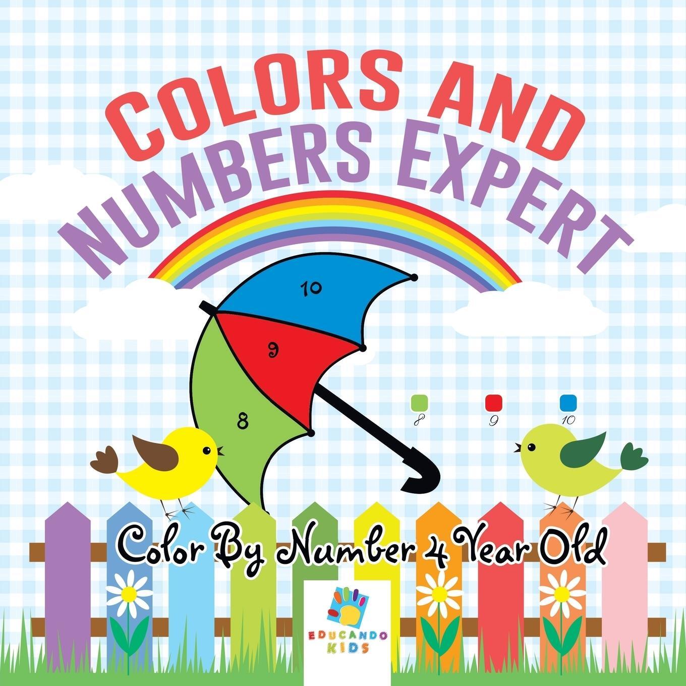 Cover: 9781645216667 | Colors and Numbers Expert Color By Number 4 Year Old | Educando Kids