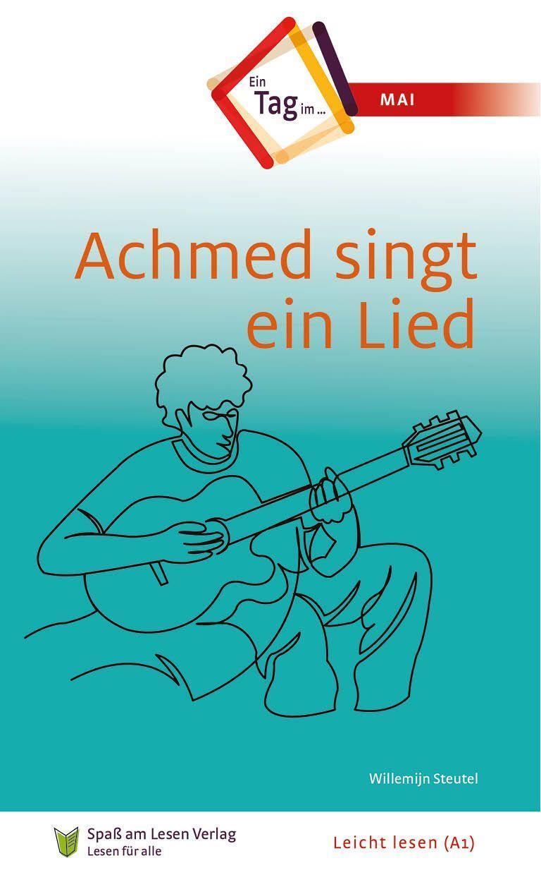 Cover: 9783948856632 | Achmed singt ein Lied | In Leichter Sprache | Willemijn Steutel | Buch