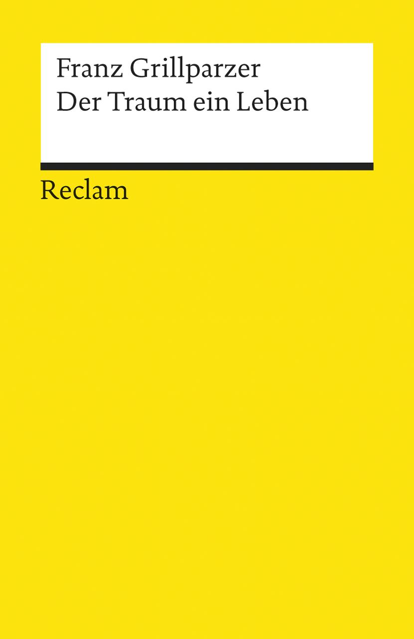 Cover: 9783150043851 | Der Traum ein Leben. Dramatisches Märchen in vier Aufzügen | Buch