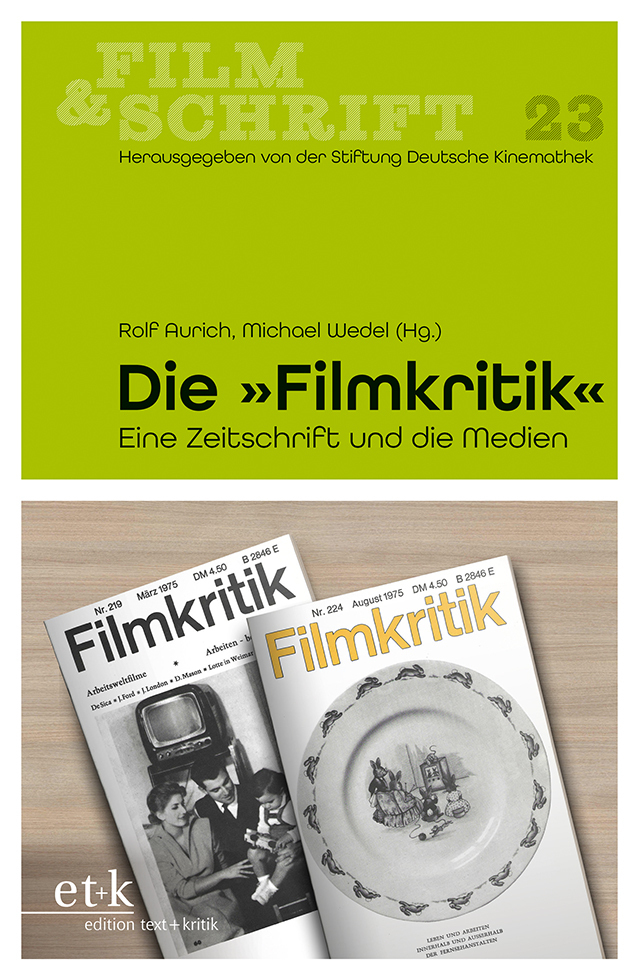 Cover: 9783967079258 | Die "Filmkritik" | Eine Zeitschrift und die Medien | Taschenbuch