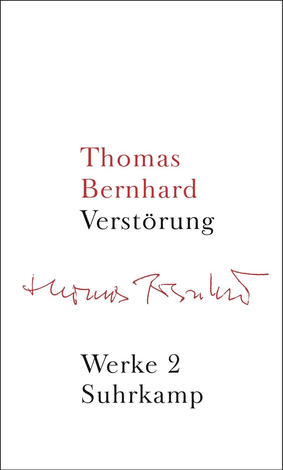Cover: 9783518415023 | Werke in 22 Bänden | Band 2: Verstörung | Thomas Bernhard | Buch