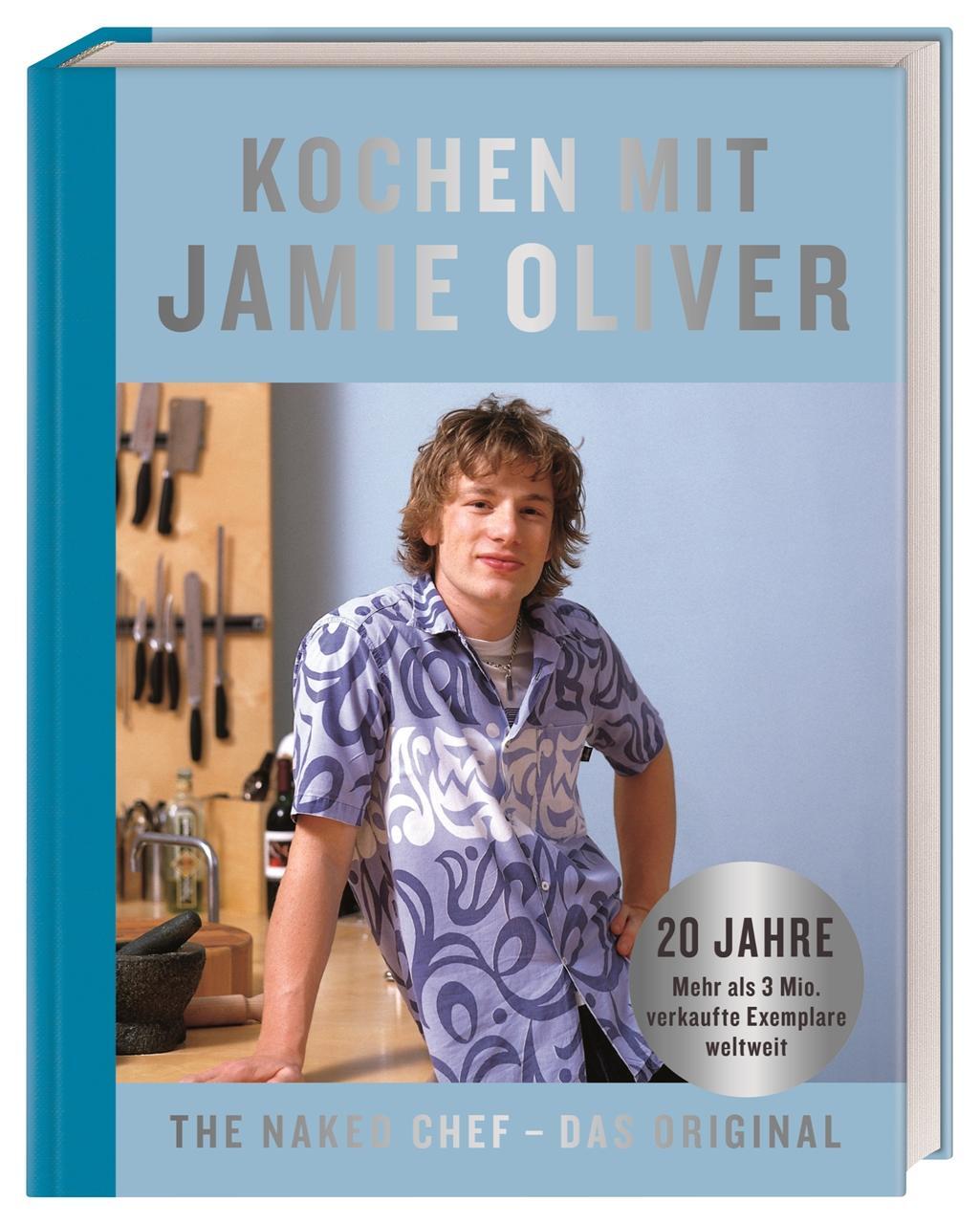 Cover: 9783831037629 | Kochen mit Jamie Oliver | The Naked Chef - Das Original | Jamie Oliver