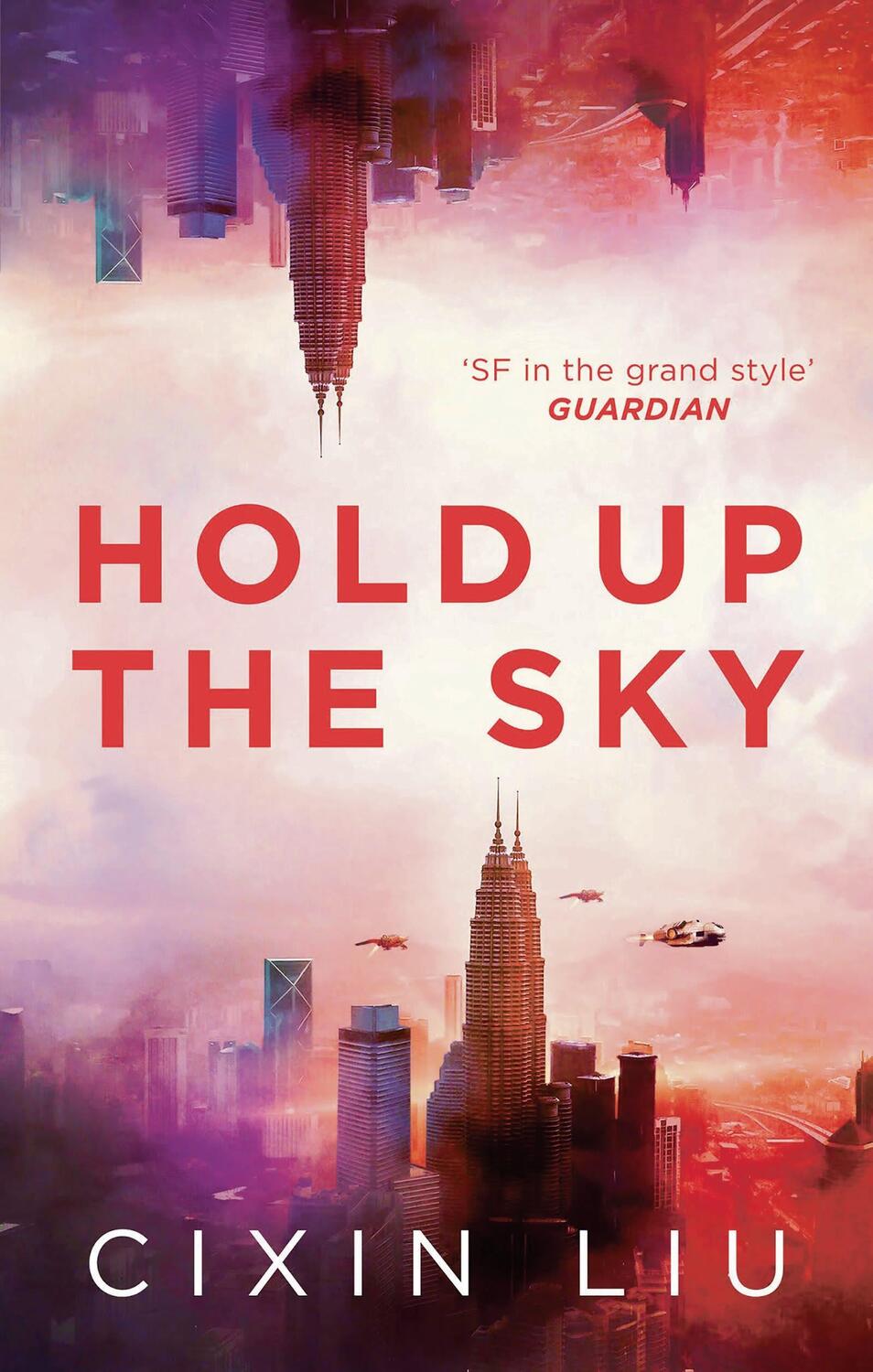 Cover: 9781838937614 | Hold Up the Sky | Liu Cixin Liu | Taschenbuch | Englisch | 2020