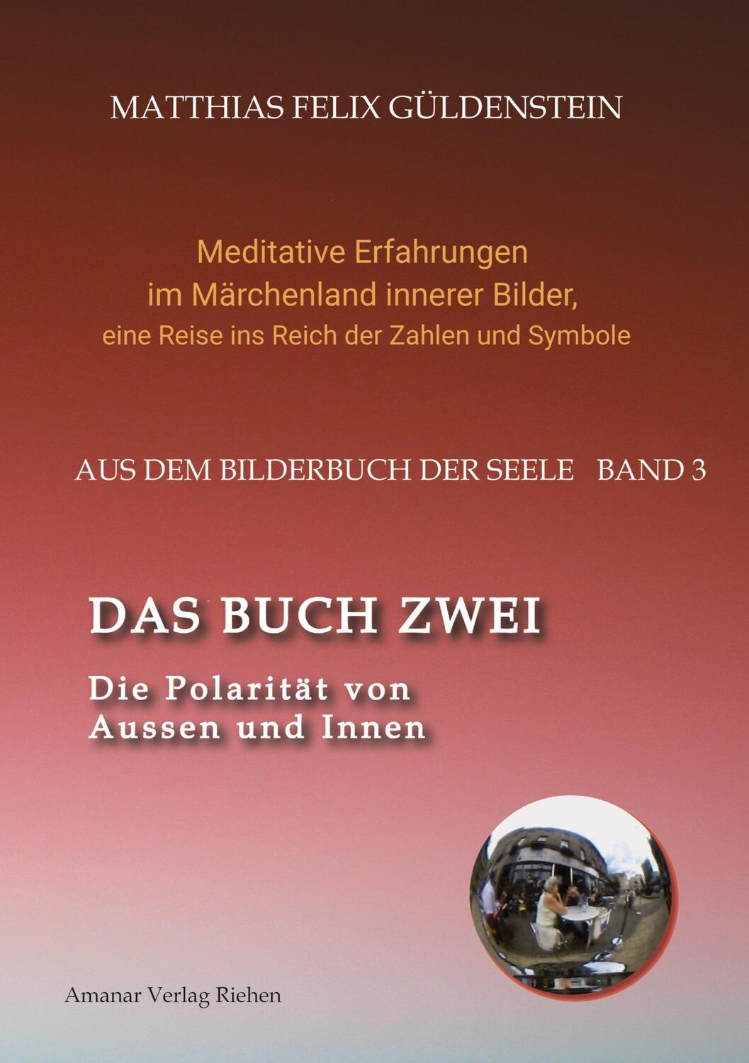Cover: 9783347917415 | DAS BUCH ZWEI; Ein- und ausatmen; Anima und Animus; Spiegelbild und...