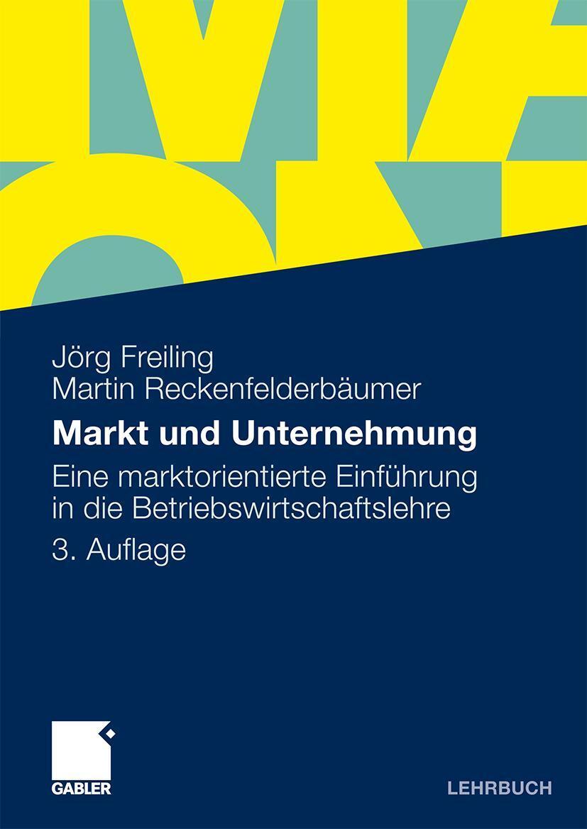 Markt und Unternehmung - Freiling, Jörg