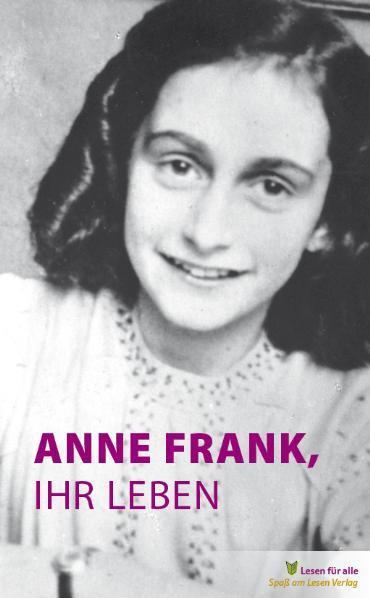 Cover: 9783981327021 | Anne Frank, ihr Leben | Marian Hoefnagel | Taschenbuch | 105 S. | 2012