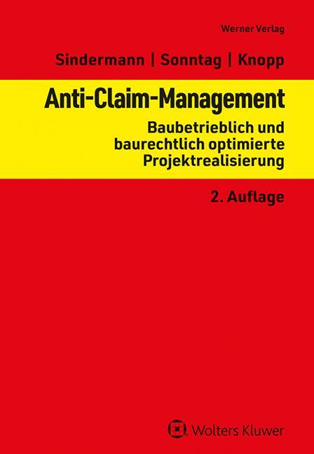 Cover: 9783804155510 | Anti-Claim-Management | Thomas Sindermann (u. a.) | Taschenbuch | 2024