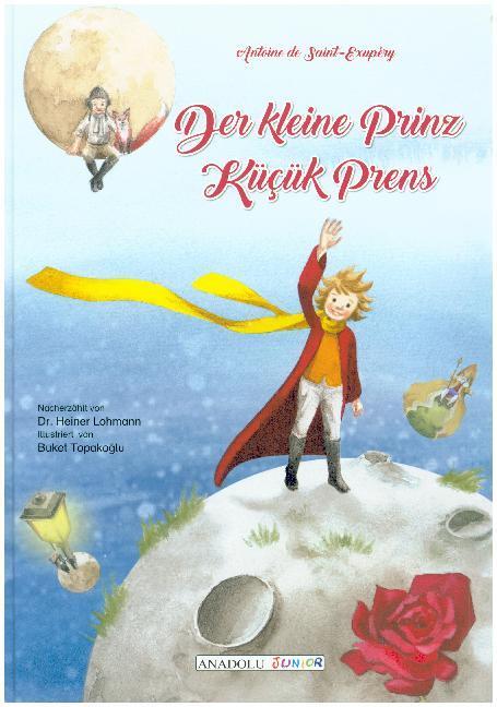 Cover: 9783861217206 | Der kleine Prinz, deutsch-türkisch. Kücük Prens | Saint-Exupéry | Buch