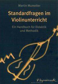 Cover: 9783765199219 | Standardfragen im Violinunterricht | Martin Murmelter | Taschenbuch