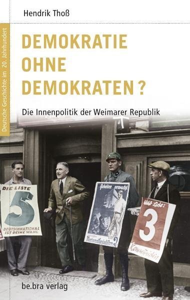 Cover: 9783898094061 | Demokratie ohne Demokraten? | Die Innenpolitik der Weimarer Republik