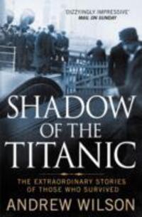 Cover: 9781847398826 | Shadow of the Titanic | Andrew Wilson | Taschenbuch | Englisch | 2012