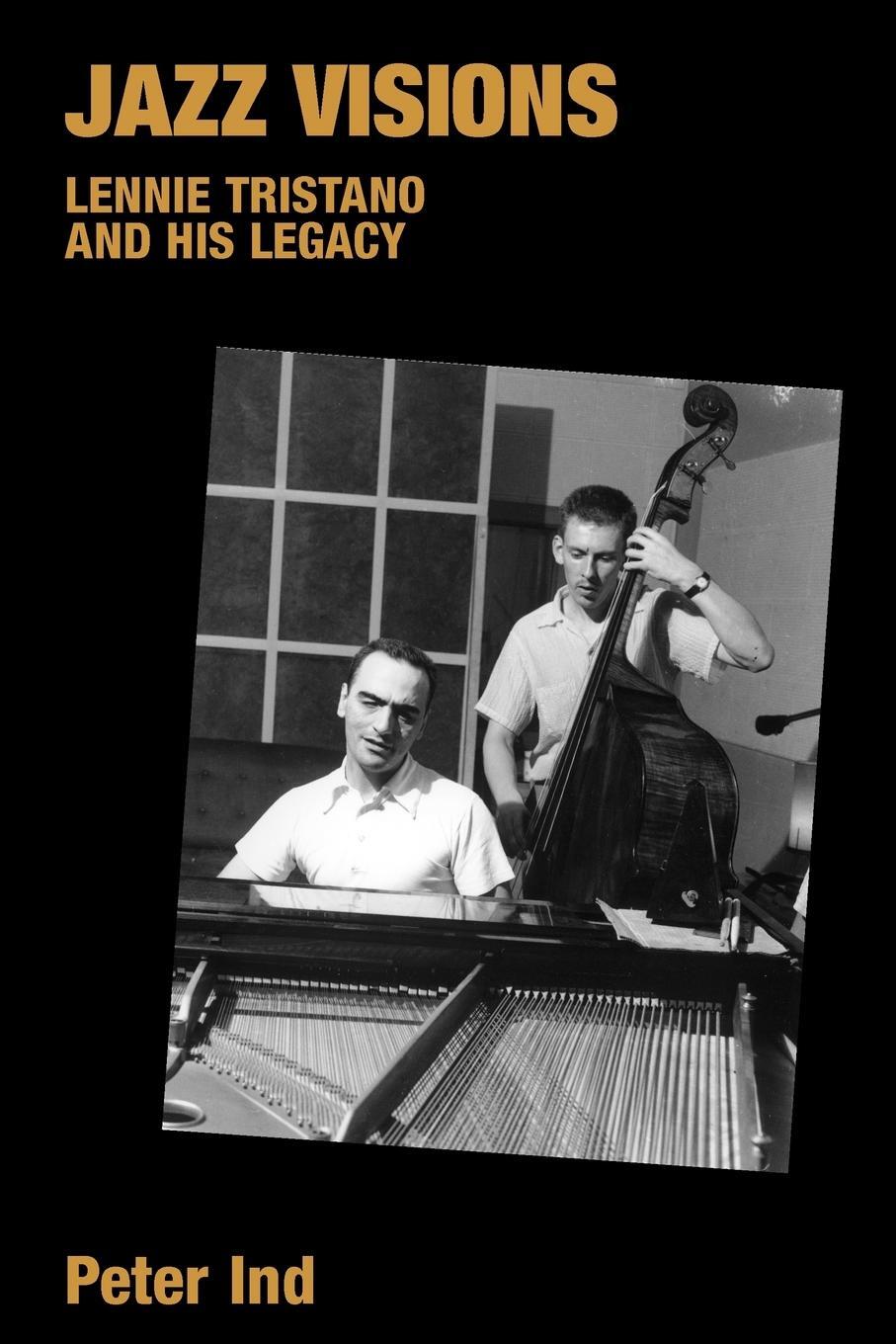 Cover: 9781845532819 | Jazz Visions | Lennie Tristano and His Legacy | Peter Ind | Buch