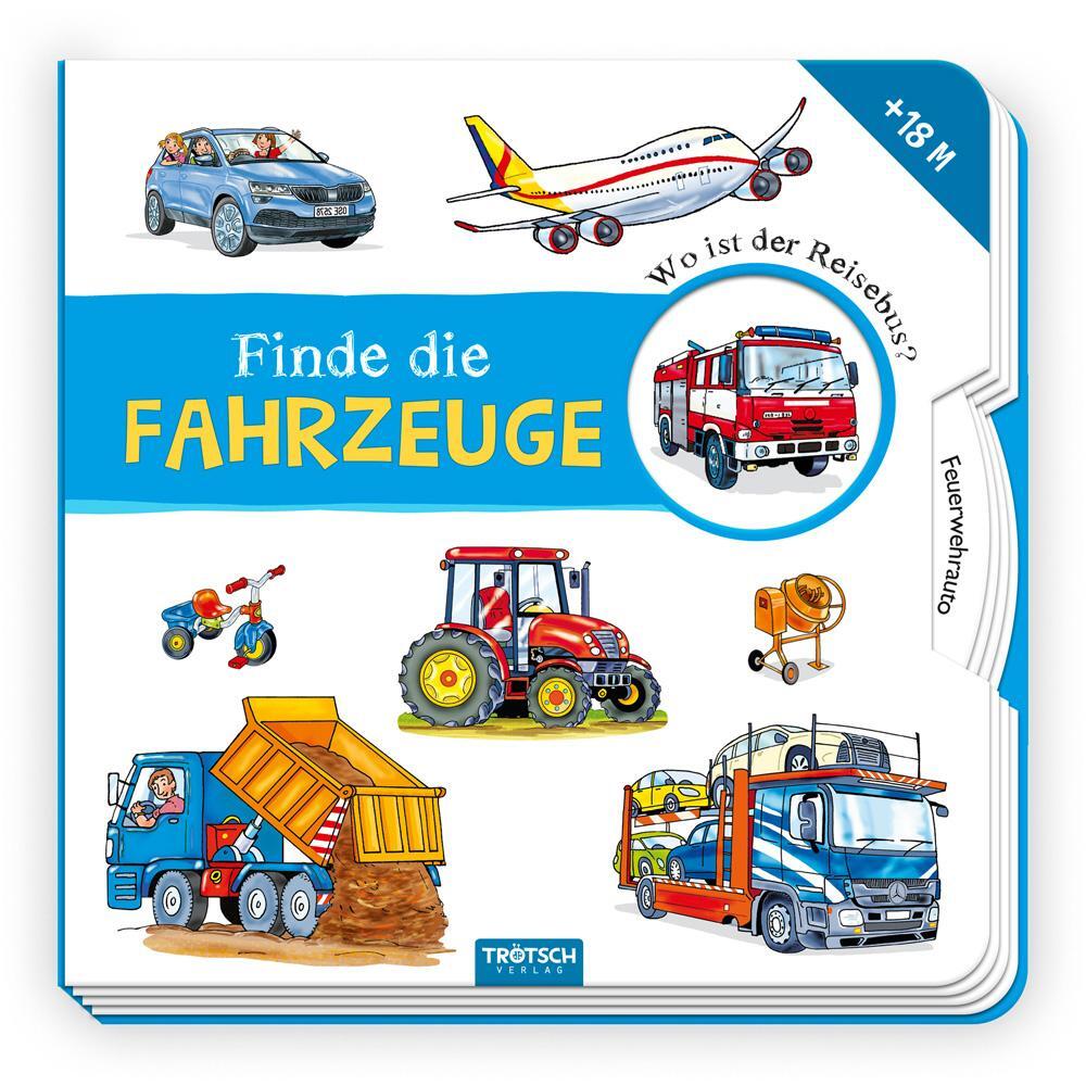 Cover: 9783965525542 | Trötsch Pappbilderbuch Finde die Fahrzeuge | KG | Buch | 8 S. | 2021