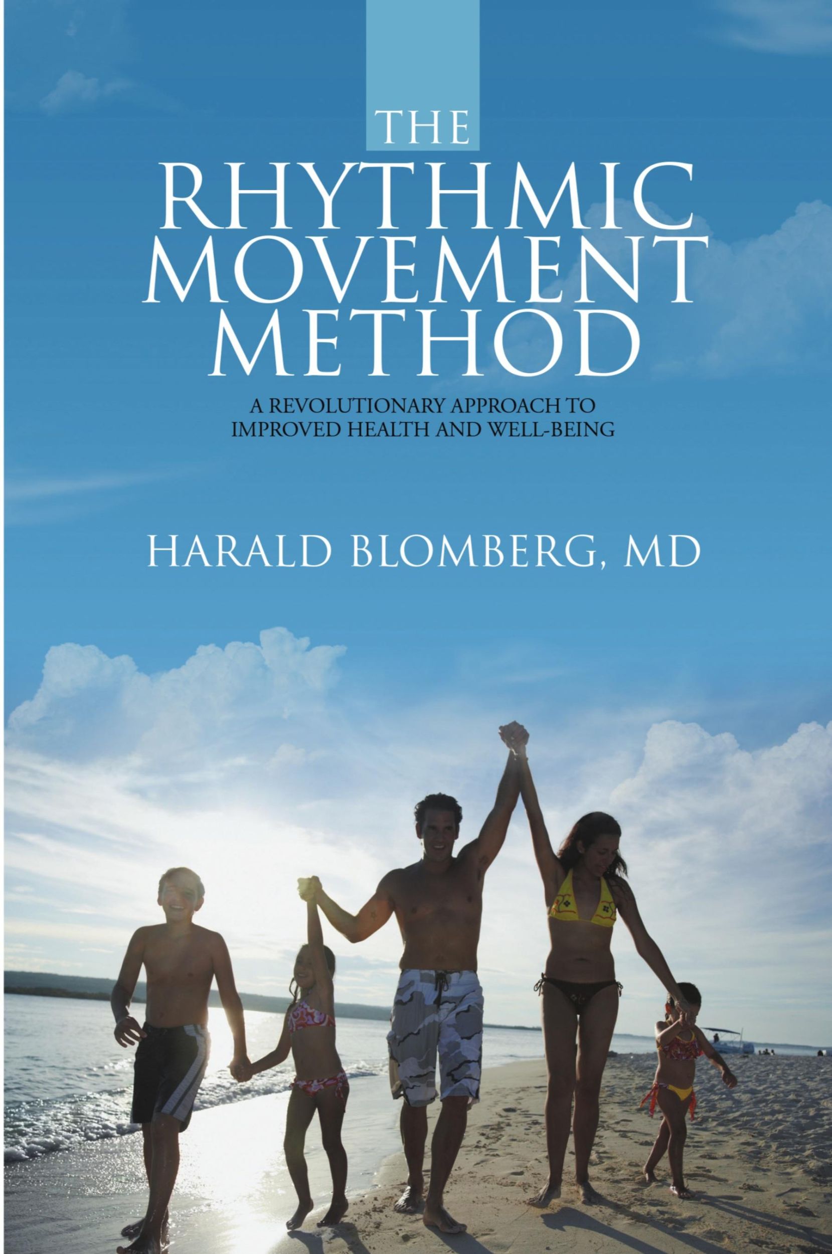 Cover: 9781483428796 | The Rhythmic Movement Method | MD Harald Blomberg | Taschenbuch | 2015