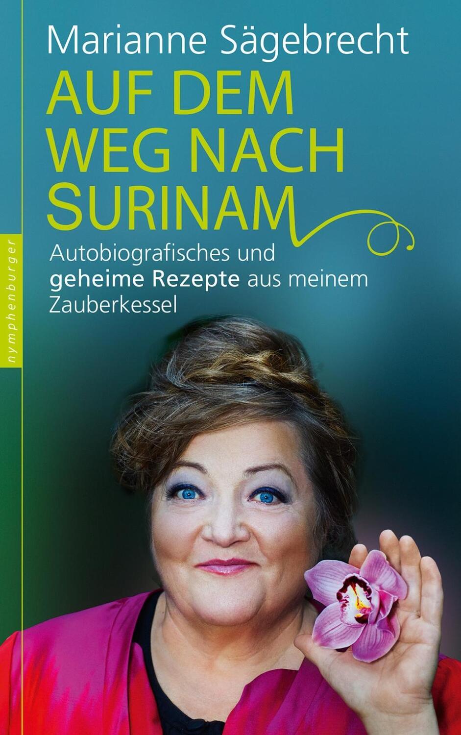Cover: 9783485028431 | Auf dem Weg nach Surinam | Marianne Sägebrecht | Buch | Deutsch | 2015