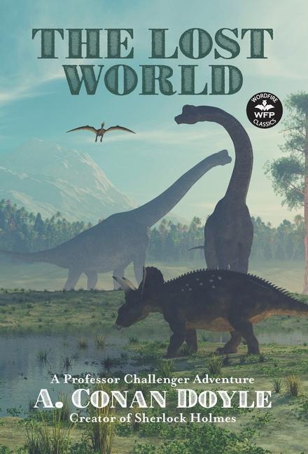 Cover: 9781680572148 | The Lost World | A Professor Challenger Adventure | Doyle (u. a.)