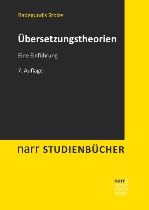 Cover: 9783823381143 | Übersetzungstheorien | Eine Einführung | Radegundis Stolze | Buch