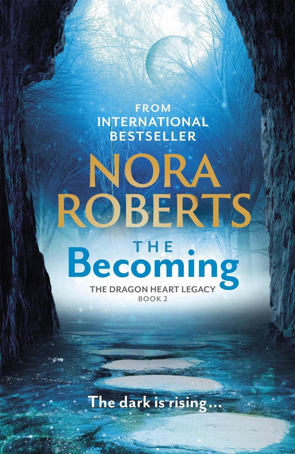 Cover: 9780349426419 | The Becoming | The Dragon Heart Legacy Book 2 | Nora Roberts | Buch