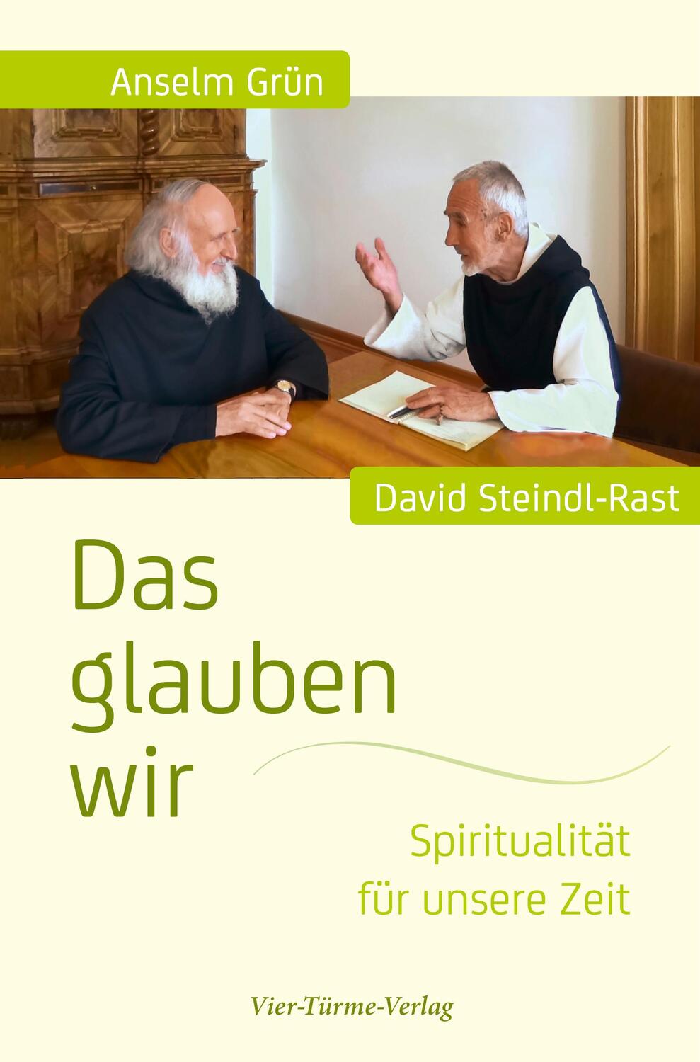 Cover: 9783896809216 | Das glauben wir | Spiritualität für unsere Zeit | Anselm Grün (u. a.)