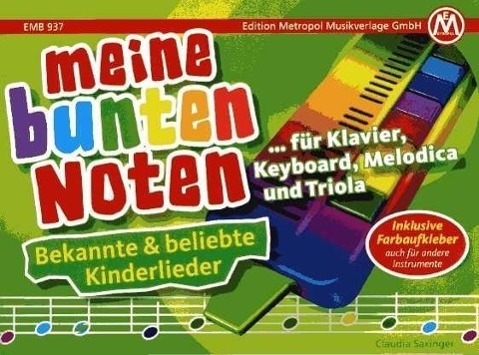 Cover: 9790501639373 | Meine bunten Noten für Klavier, Keyboard, Melodica und Triola | Buch