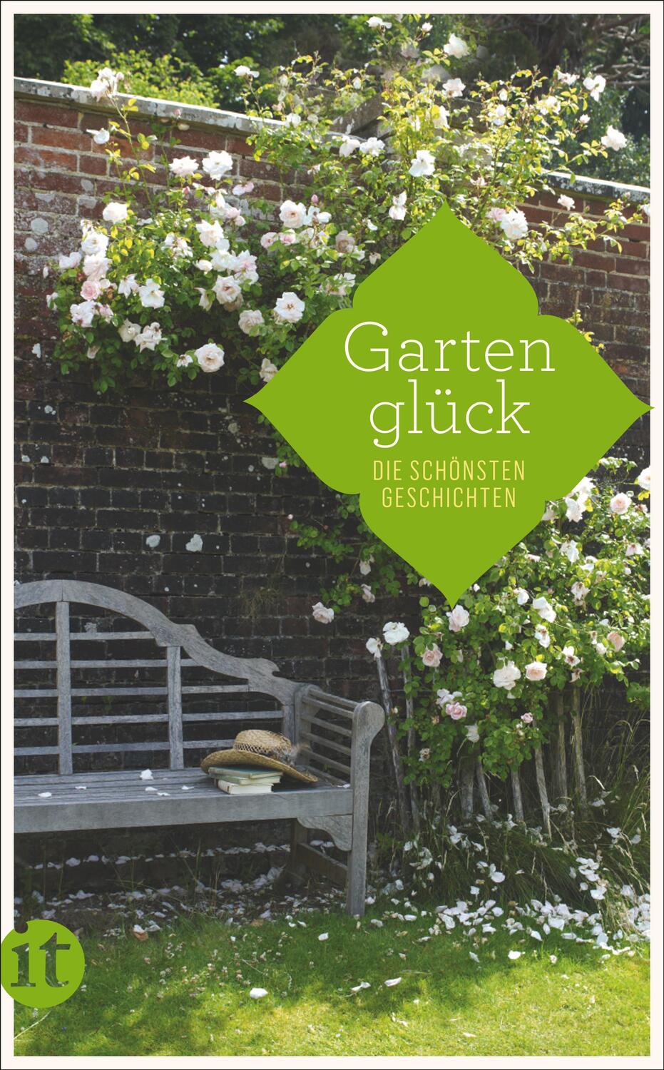 Cover: 9783458360759 | Gartenglück | Die schönsten Geschichten | Taschenbuch | 159 S. | 2015