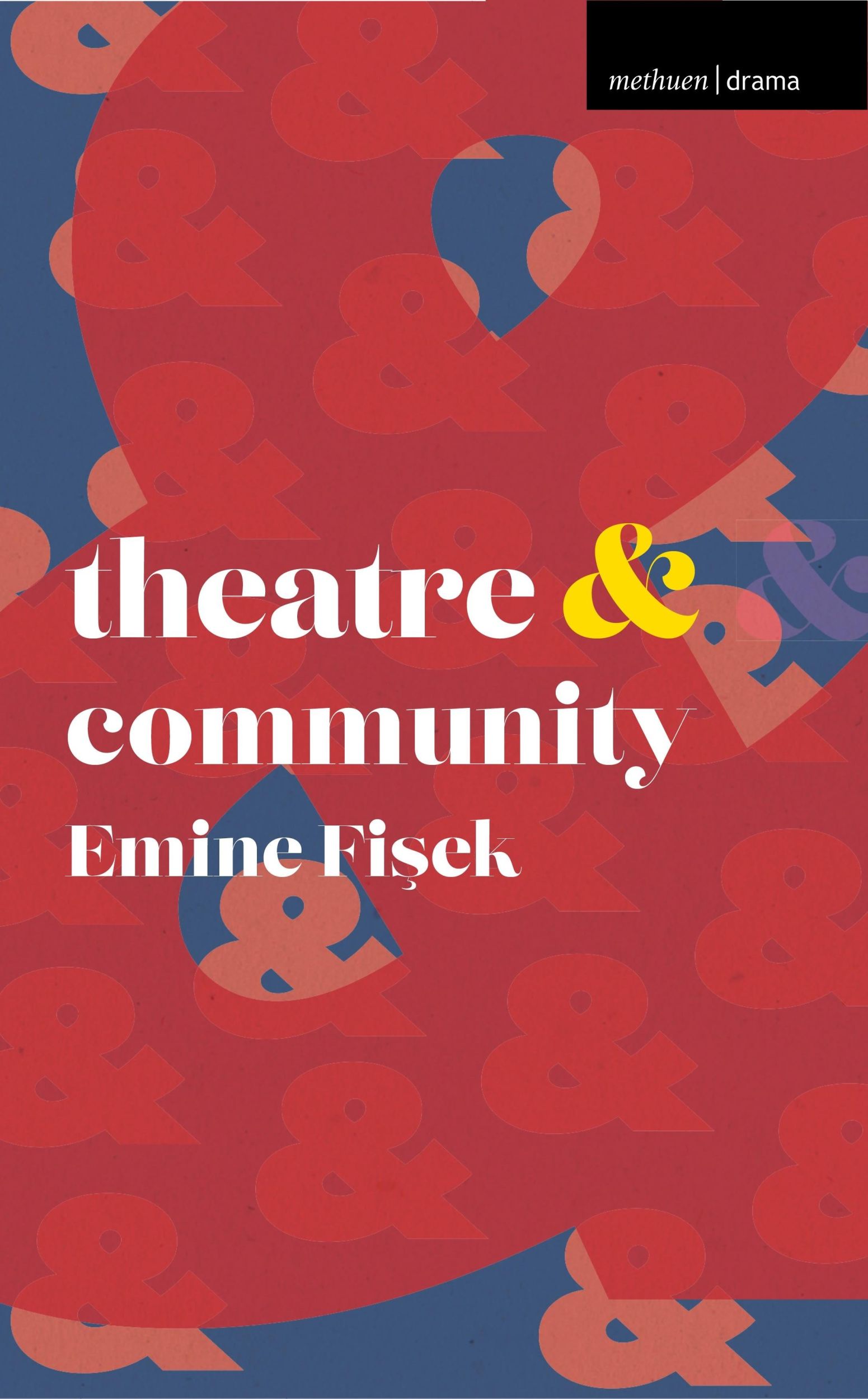 Cover: 9781352006438 | Theatre &amp; Community | Emine Fisek | Taschenbuch | VIII | Englisch