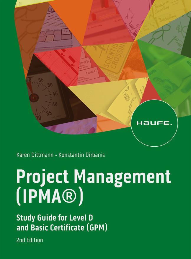 Cover: 9783648166277 | Project Management (IPMA®) | Karen Dittmann (u. a.) | Taschenbuch