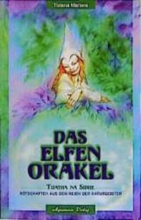 Cover: 9783894271398 | Das Elfen-Orakel | Tiziana Mattera | Taschenbuch | Deutsch | 2001
