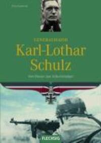 Cover: 9783881897686 | Generalmajor Karl-Lothar Schulz | Franz Kurowski | Buch | 160 S.