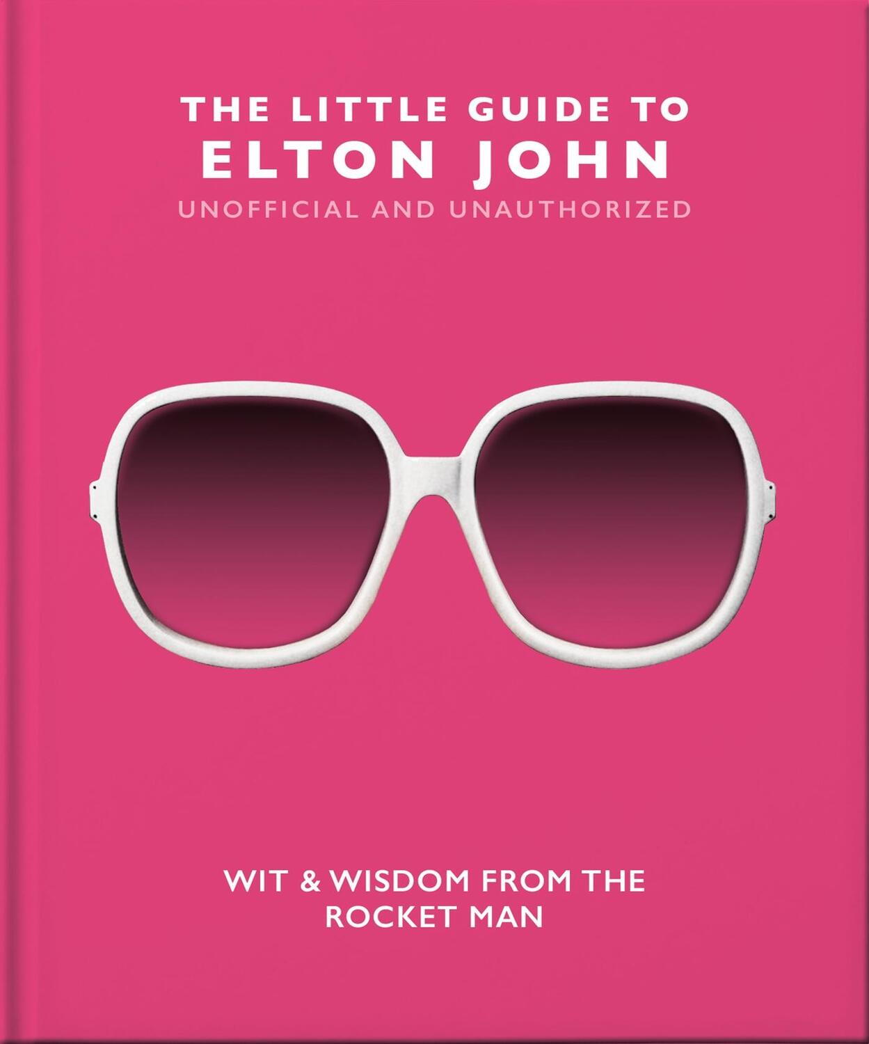 Cover: 9781800692312 | The Little Guide to Elton John | Orange Hippo! | Buch | Gebunden
