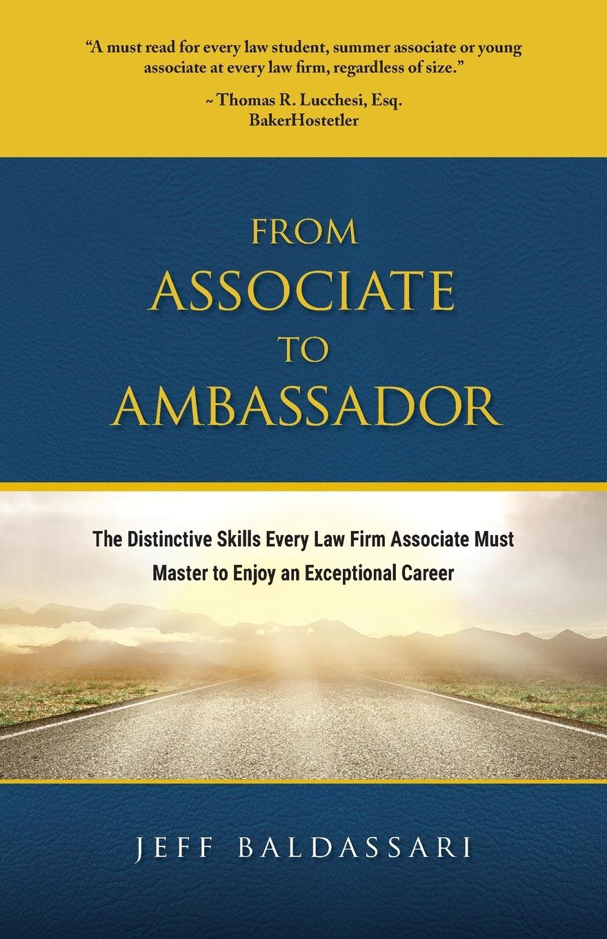 Cover: 9798988661917 | From Associate to Ambassador | Jeff Baldassari | Taschenbuch | 2024