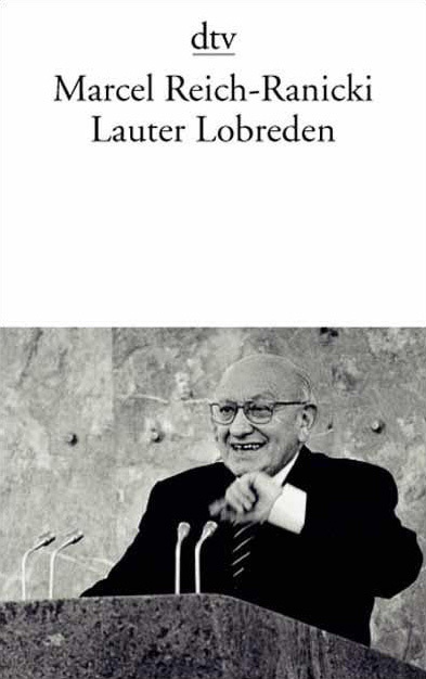 Cover: 9783423116183 | Lauter Lobreden | Marcel Reich-Ranicki | Taschenbuch | DTV