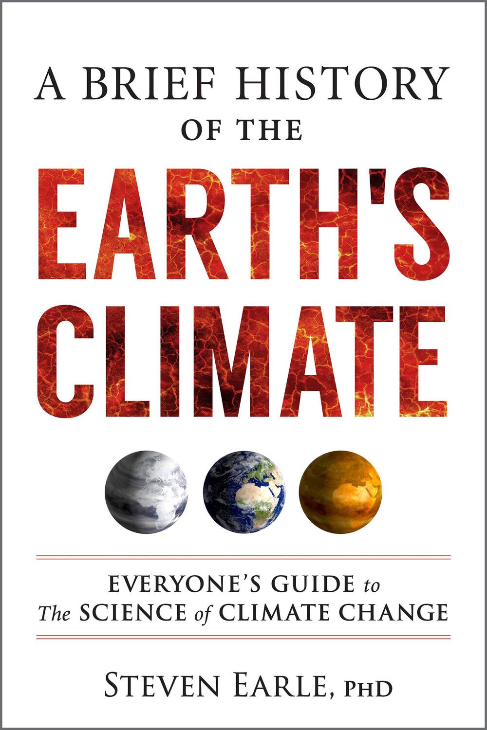 Cover: 9780865719590 | A Brief History of the Earth's Climate | Steven Earle | Taschenbuch