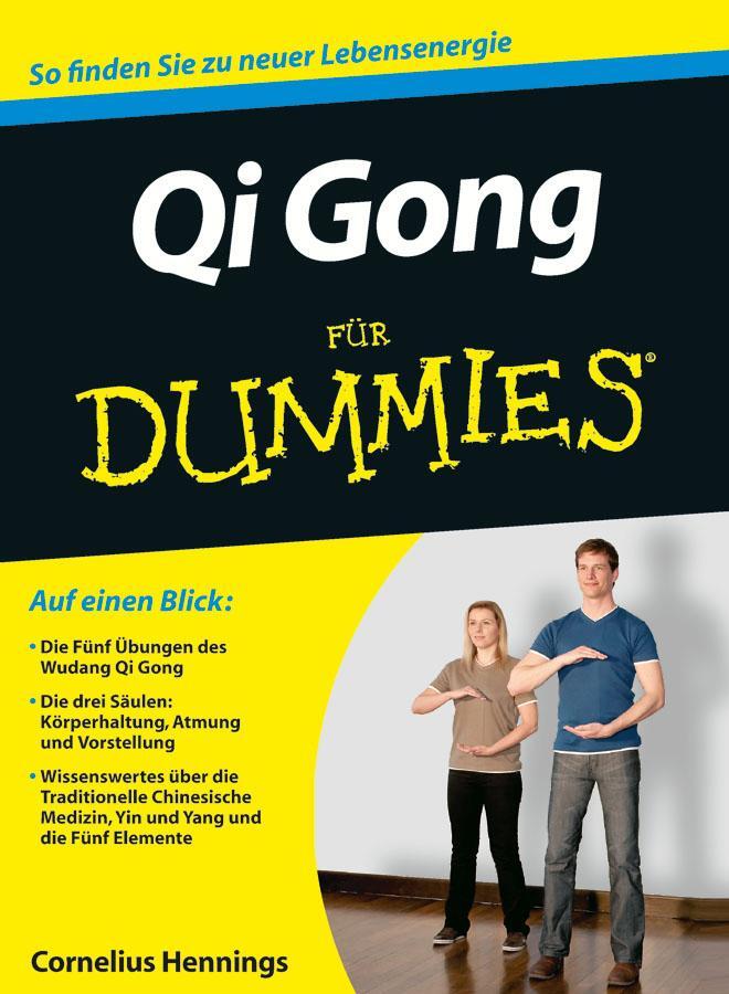 Cover: 9783527706853 | Qi Gong für Dummies | Cornelius Hennings | Taschenbuch | für Dummies