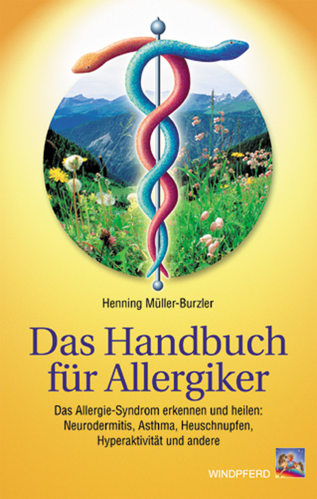 Cover: 9783893853359 | Das Handbuch für Allergiker | Henning Müller-Burzler | Taschenbuch