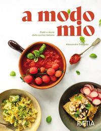 Cover: 9788872838303 | a modo mio. Piatti e storie della cucina italiana | Dorigato | Buch