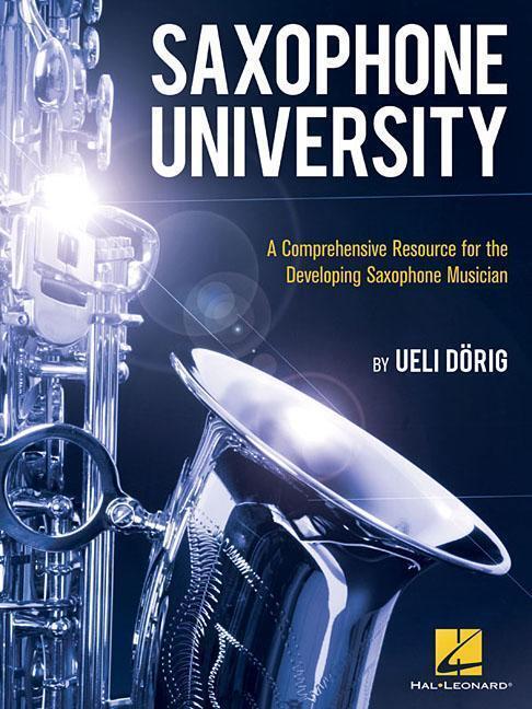 Cover: 9781495091483 | Saxophone University: A Comprehensive Resource for the Developing...