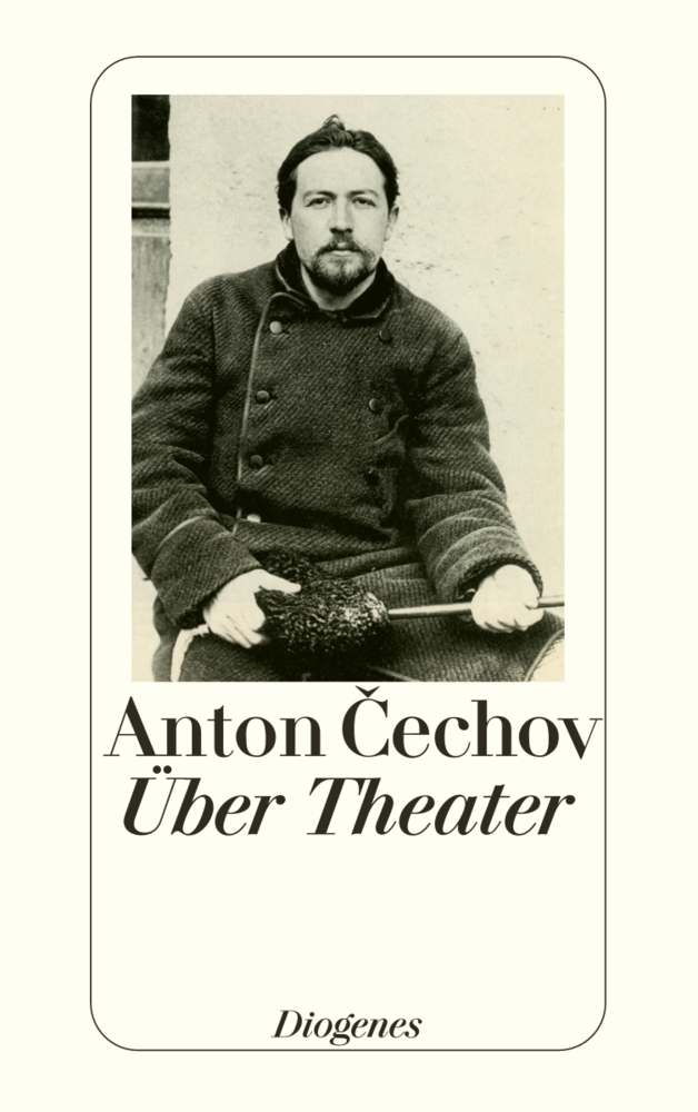 Cover: 9783257236828 | Über Theater | Anton Pawlowitsch Tschechow | Taschenbuch | Deutsch