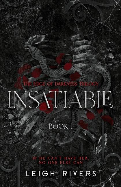 Cover: 9781739433000 | Insatiable (The Edge of Darkness | Book 1) | Leigh Rivers | Buch