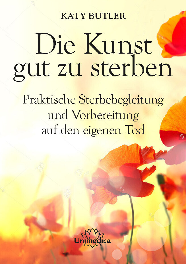 Cover: 9783962571603 | Die Kunst gut zu sterben | Katy Butler | Taschenbuch | XX | Deutsch