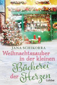 Cover: 9783404194216 | Weihnachtszauber in der kleinen Bücherei der Herzen | Jana Schikorra