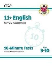 Cover: 9781789082142 | 11+ GL 10-Minute Tests: English - Ages 9-10 (with Online Edition)