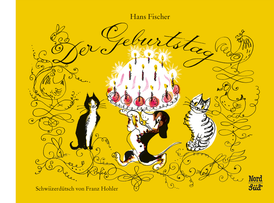 Cover: 9783314105166 | Der Geburtstag Schweizerdeutsch | Hans Fischer | Buch | HALBLN | 40 S.