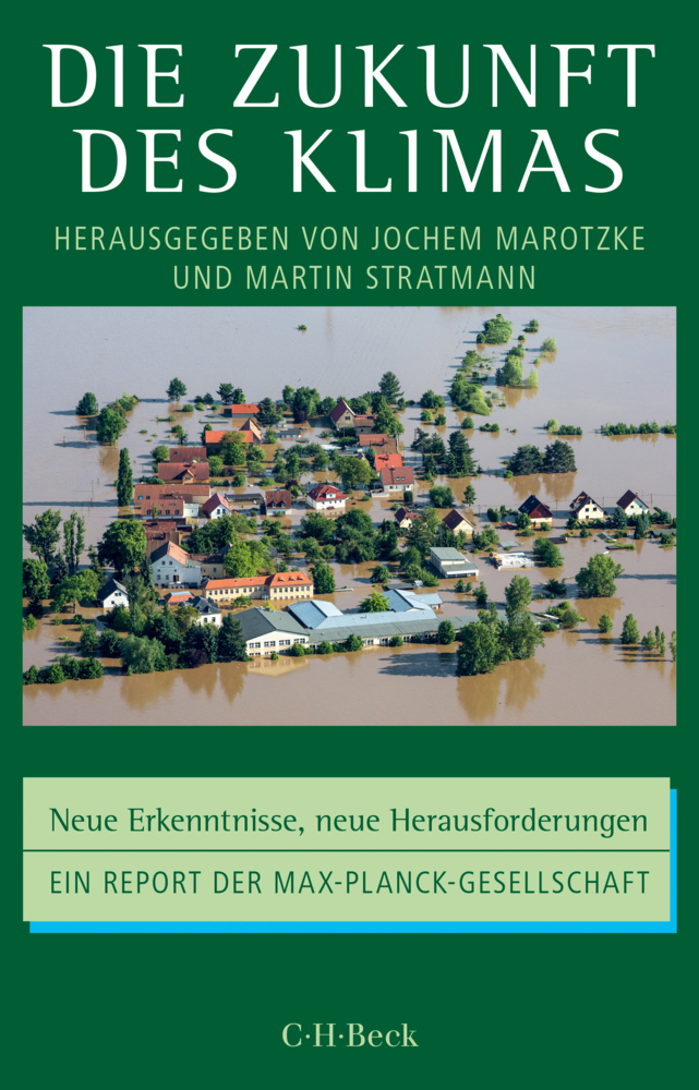 Cover: 9783406669675 | Die Zukunft des Klimas | Jochem Marotzke (u. a.) | Taschenbuch | 2015