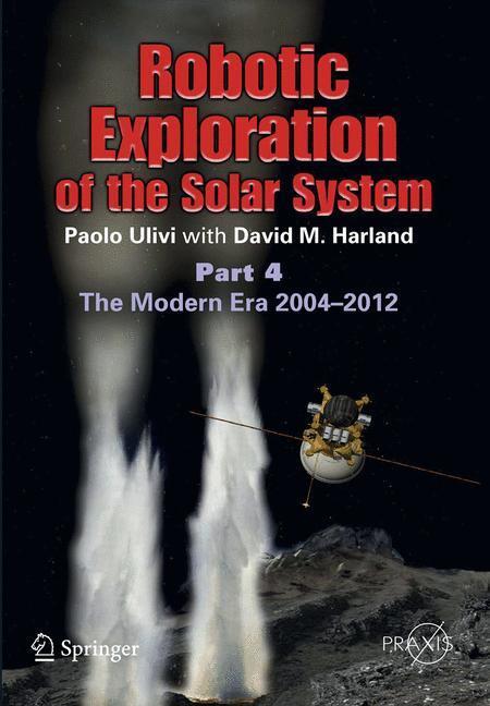 Cover: 9781461448112 | Robotic Exploration of the Solar System | David M. Harland (u. a.)